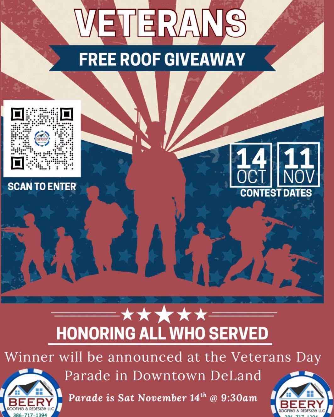 Beery Veterans Free Roof Giveaway flyer: enter Oct 14 to Nov 11, winner announced at DeLand's Veterans Day Parade Nov 14
